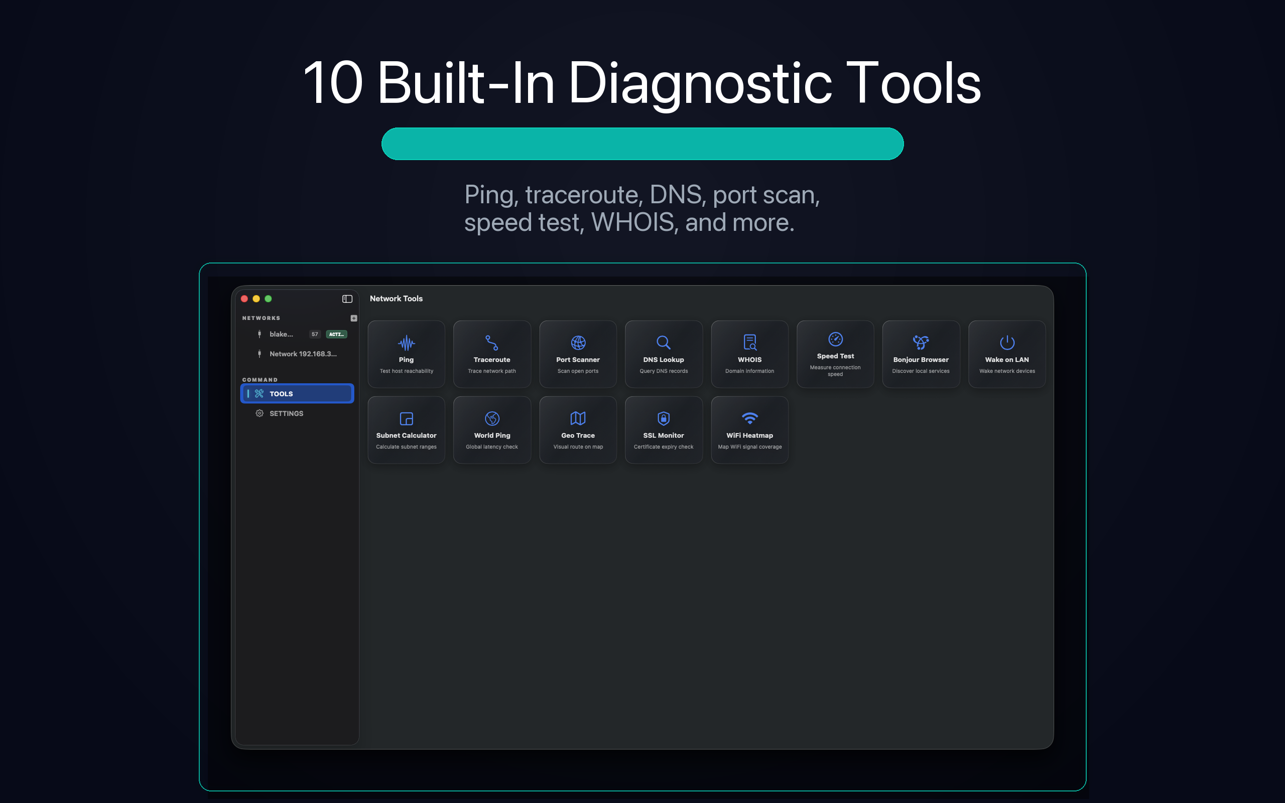 Diagnostic Tools — 10 built-in network utilities